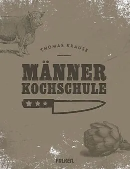 E-Book (epub) Männerkochschule von Thomas Krause
