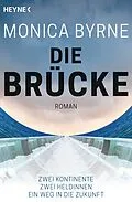E-Book (epub) Die Brücke von Monica Byrne