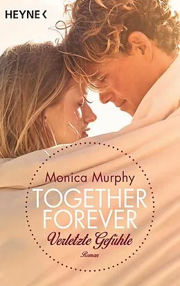 E-Book (epub) Verletzte Gefühle von Monica Murphy