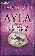 E-Book (epub) Ayla und das Tal der Pferde von Jean M. Auel