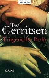 E-Book (epub) Trügerische Ruhe von Tess Gerritsen