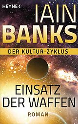 E-Book (epub) Einsatz der Waffen - von Iain Banks
