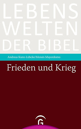 E-Book (epub) Frieden und Krieg von Andreas Kunz-Lübcke, Moisés Mayordomo