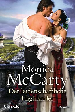 E-Book (epub) Der leidenschaftliche Highlander von Monica McCarty