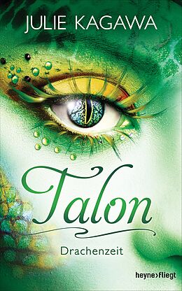 E-Book (epub) Talon - Drachenzeit von Julie Kagawa