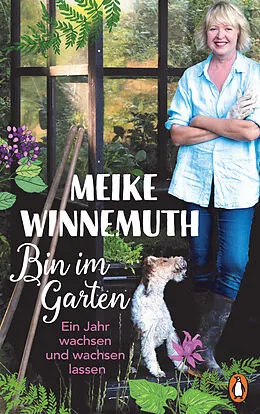 E-Book (epub) Bin im Garten von Meike Winnemuth