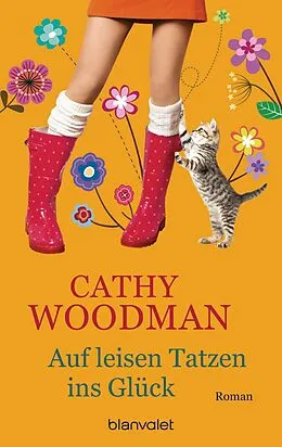 E-Book (epub) Auf leisen Tatzen ins Glück von Cathy Woodman