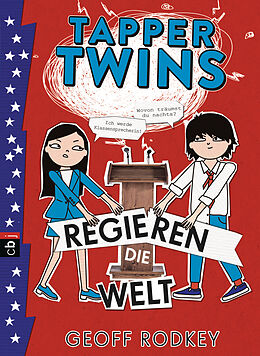 E-Book (epub) Tapper Twins - Regieren die Welt von Geoff Rodkey