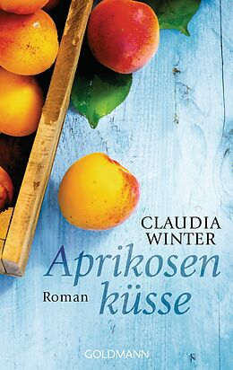 E-Book (epub) Aprikosenküsse von Claudia Winter