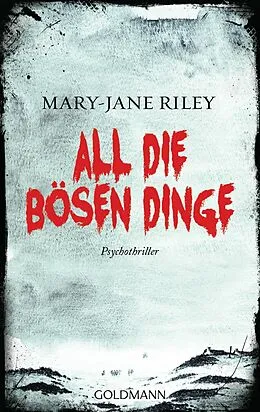 E-Book (epub) All die bösen Dinge von Mary-Jane Riley