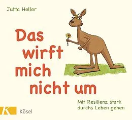 E-Book (epub) Das wirft mich nicht um von Jutta Heller