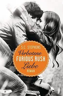 E-Book (epub) Furious Rush. Verbotene Liebe von S.C. Stephens