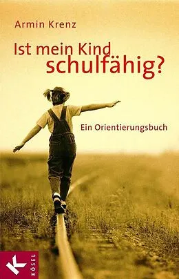 E-Book (epub) Ist mein Kind schulfähig? von Armin Krenz