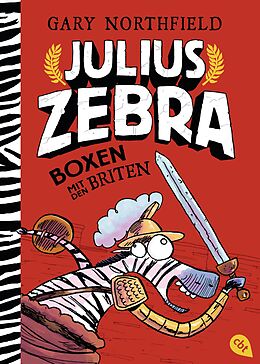 E-Book (epub) Julius Zebra - Boxen mit den Briten von Gary Northfield