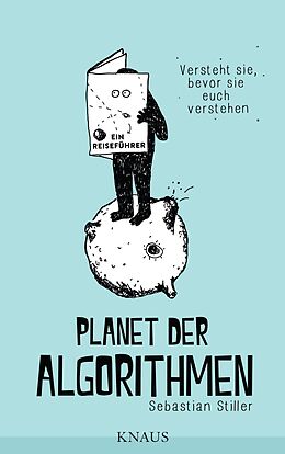 E-Book (epub) Planet der Algorithmen von Sebastian Stiller