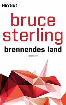 E-Book (epub) Brennendes Land von Bruce Sterling