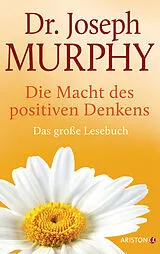 E-Book (epub) Die Macht des positiven Denkens von Joseph Murphy