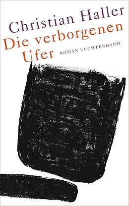 E-Book (epub) Die verborgenen Ufer von Christian Haller