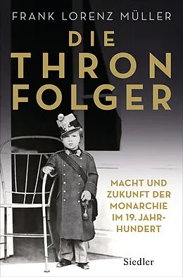 E-Book (epub) Die Thronfolger von Frank Lorenz Müller