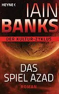 E-Book (epub) Das Spiel Azad von Iain Banks