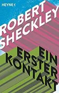 E-Book (epub) Ein erster Kontakt von Robert Sheckley