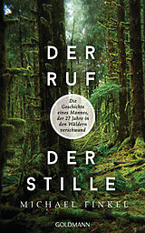 E-Book (epub) Der Ruf der Stille von Michael Finkel
