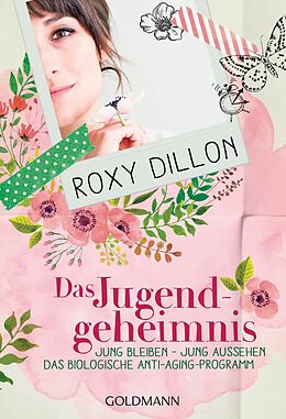 E-Book (epub) Das Jugendgeheimnis von Roxy Dillon