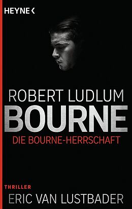 E-Book (epub) Die Bourne Herrschaft von Robert Ludlum