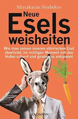 E-Book (epub) Neue Eselsweisheiten von Mirsakarim Norbekov