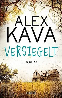 E-Book (epub) Versiegelt (Ryder Creed 2) von Alex Kava