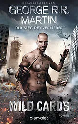 ePUB Wild Cards - Der Sieg der Verlierer - von George R.R. Martin