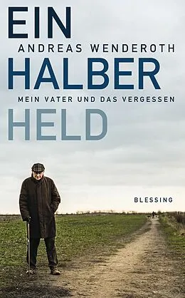 ePUB Ein halber Held von Andreas Wenderoth