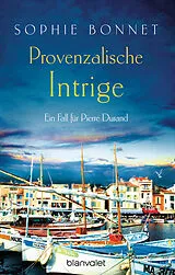 E-Book (epub) Provenzalische Intrige von Sophie Bonnet