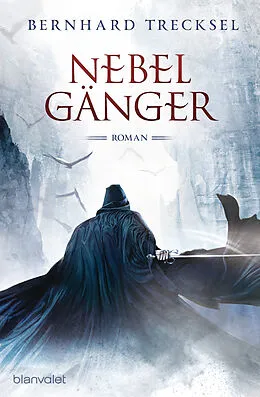 E-Book (epub) Nebelgänger von Bernhard Trecksel