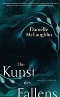 E-Book (epub) Die Kunst des Fallens von Danielle McLaughlin