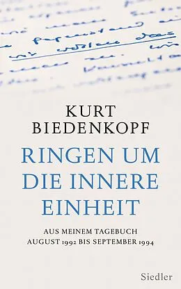 E-Book (epub) Ringen um die innere Einheit von Kurt H. Biedenkopf