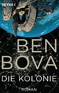 E-Book (epub) Die Kolonie von Ben Bova