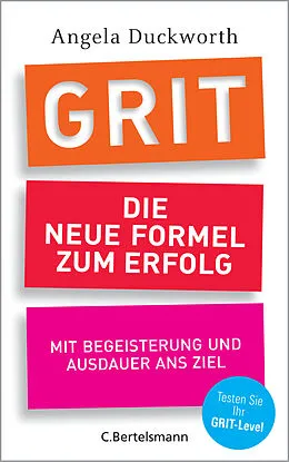 E-Book (epub) GRIT - Die neue Formel zum Erfolg von Angela Duckworth