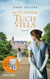 E-Book (epub) Die Töchter der Tuchvilla von Anne Jacobs