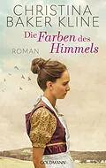 E-Book (epub) Die Farben des Himmels von Christina Baker Kline