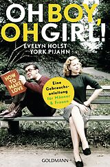 E-Book (epub) Oh Boy, oh Girl! von Evelyn Holst, York Pijahn
