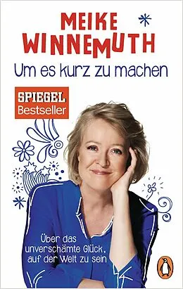 E-Book (epub) Um es kurz zu machen von Meike Winnemuth