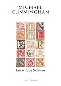 E-Book (epub) Ein wilder Schwan von Michael Cunningham