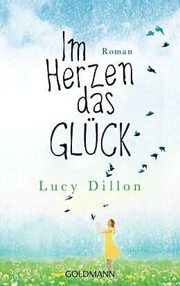E-Book (epub) Im Herzen das Glück von Lucy Dillon