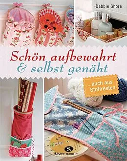 E-Book (epub) Schön aufbewahrt und selbst genäht von Debbie Shore