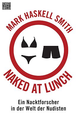 E-Book (epub) Naked at Lunch von Mark Haskell Smith