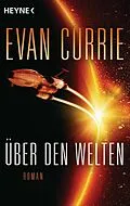 E-Book (epub) Über den Welten von Evan Currie