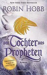 E-Book (epub) Die Tochter des Propheten von Robin Hobb