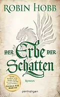 E-Book (epub) Der Erbe der Schatten von Robin Hobb