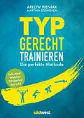 ePUB Typgerecht trainieren von Arlow Pieniak, Martina Steinbach